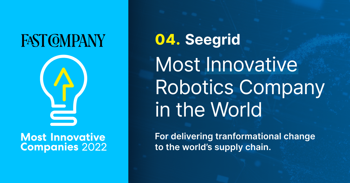 Seegrid Named #4 Most Innovative Robotics Company in the World by Fast Company