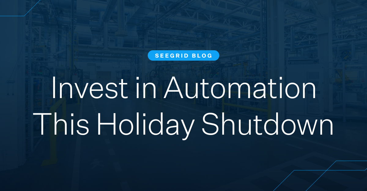 Invest in automation and autonomous mobile robots this holiday shutdown during manufacturing and warehouse maintenance