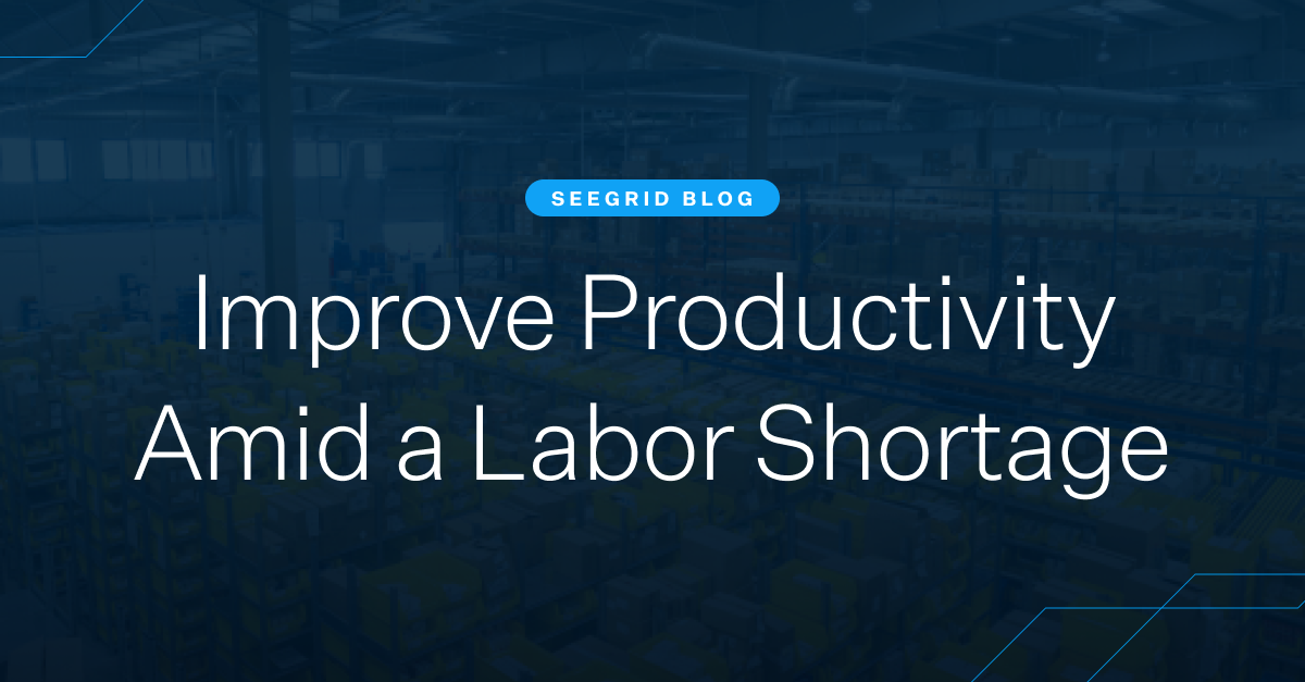 Improve Productivity Amid a Labor Shortage