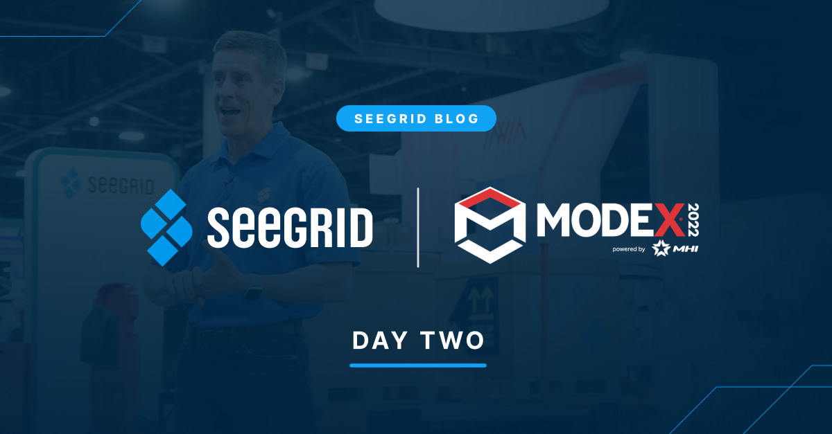 Seegrid at MODEX 2022: Next-Level Automation, Now.