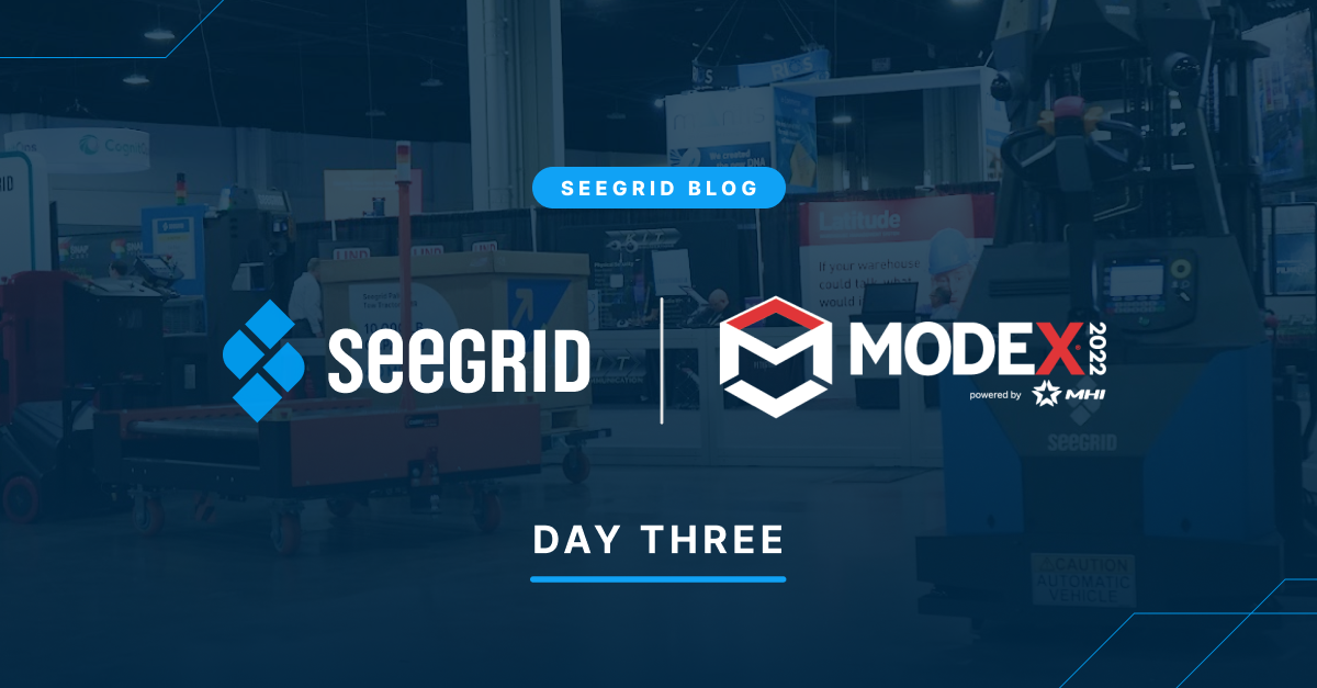 Seegrid at MODEX 2022: Level Up Your Material Movement