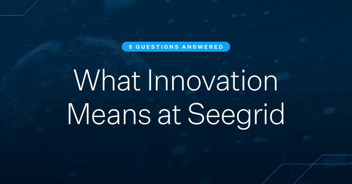 5 Questions Answered: What Innovation Means at Seegrid